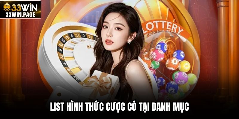 List hình thức cược có tại danh mục